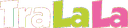 TraLaLa
